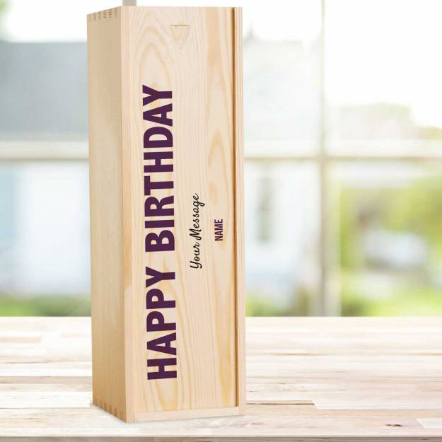 Happy Birthday Any Message - Personalised Wooden Single Wine Box