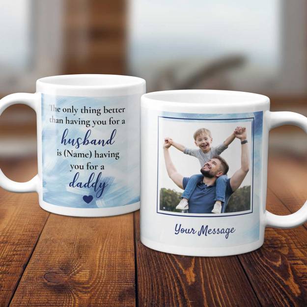 Any Message And Photo Happy Father's Day Husband And Daddy Blue - Personalised Mug