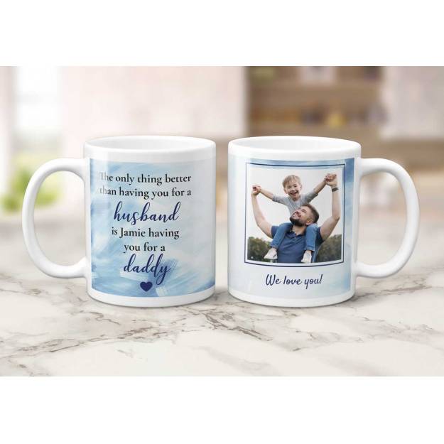 Any Message And Photo Happy Father's Day Husband And Daddy Blue - Personalised Mug