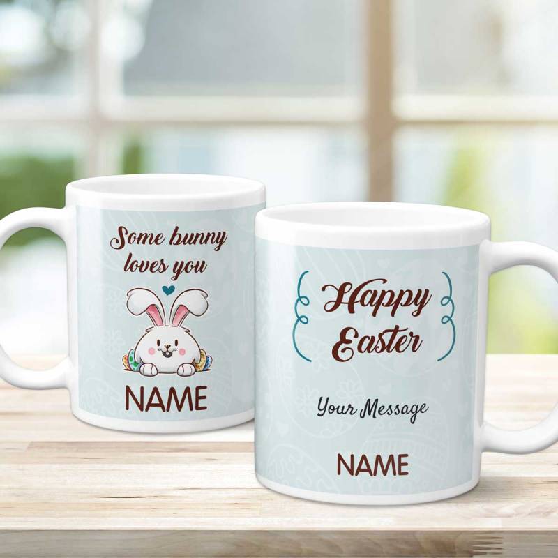 Happy Easter Some Bunny Loves You - Personalised Mug