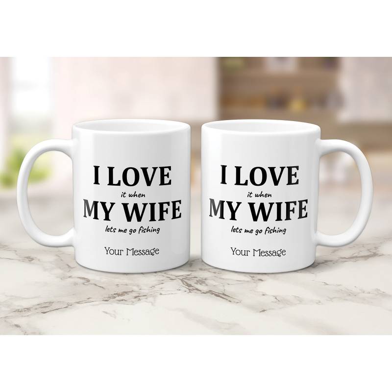I Love It When - Personalised Mug
