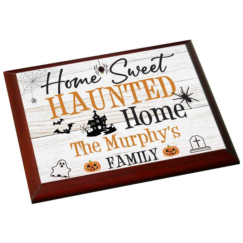 Home Sweet Haunted Home Personalised Plaque Sign