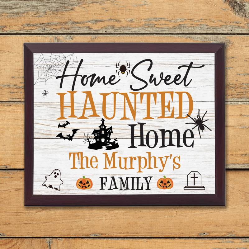 Home Sweet Haunted Home Personalised Plaque Sign