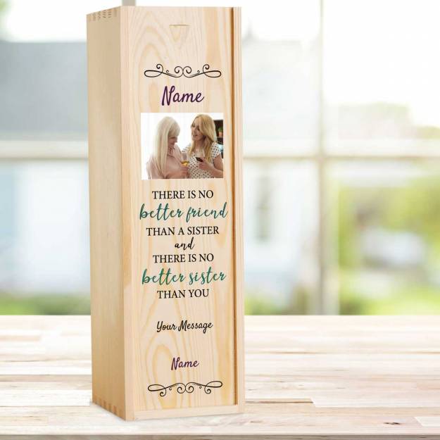 There's No Better Sister Any Photo And Message - Personalised Single Champagne Box
