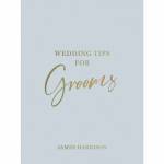 Wedding Tips For Grooms