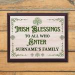 Irish Blessings to All Who Enter Surname Personalised Plaque Sign