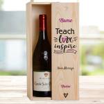 Teach Love Inspire Any Name And Message - Personalised Wooden Single Wine Box