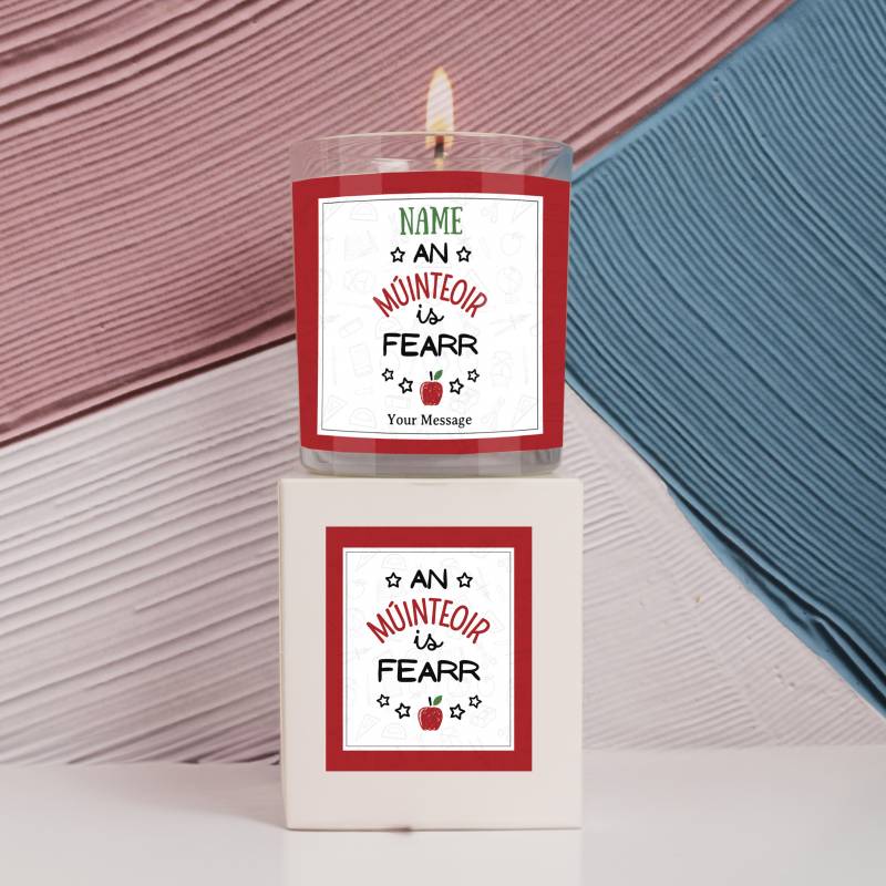 An Múinteoir Is Fearr (Best Teacher) - Personalised Scented Candle