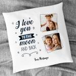 I Love You To The Moon And Back Any 2 Photos Personalised Cushion Square