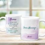 There's No Better Sister Any Message - Personalised Mug