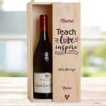 Teach Love Inspire Any Name And Message - Personalised Wooden Single Wine Box