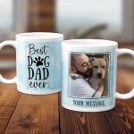 Any Photo Best Dog Dad Ever - Personalised Mug