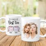 You Will Always Be My Best-Tea - Personalised Mug