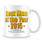 Best Mum Of The Year Personalised Mug