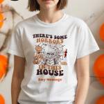 There's Some Horrors in the House - Personalised T-Shirt