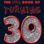 Turning 30 - Little Book