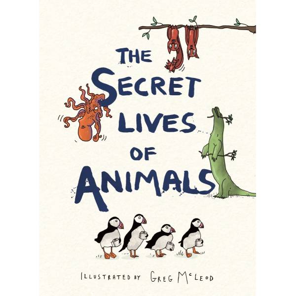 The Secret Lives Of Animals