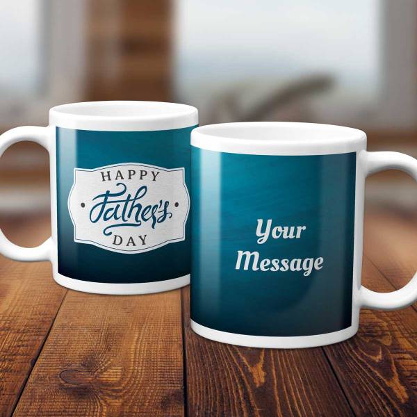 Any Message Happy Father's Day Blue - Personalised Mug