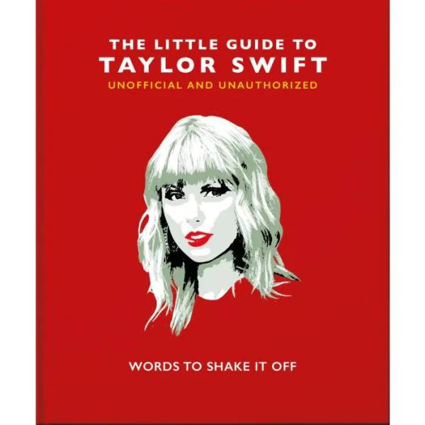 The Little Guide To Taylor Swift