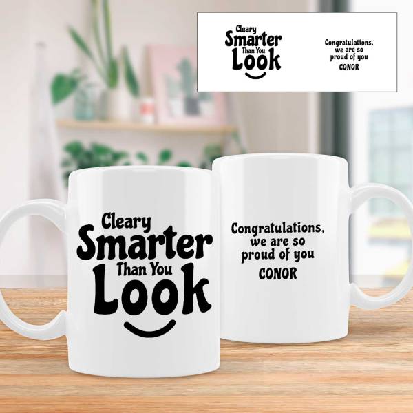 Smarter Than You Look - Personalised Mug