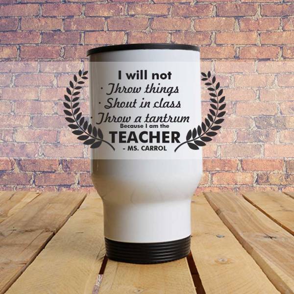 I'm the Teacher - Travel Mug