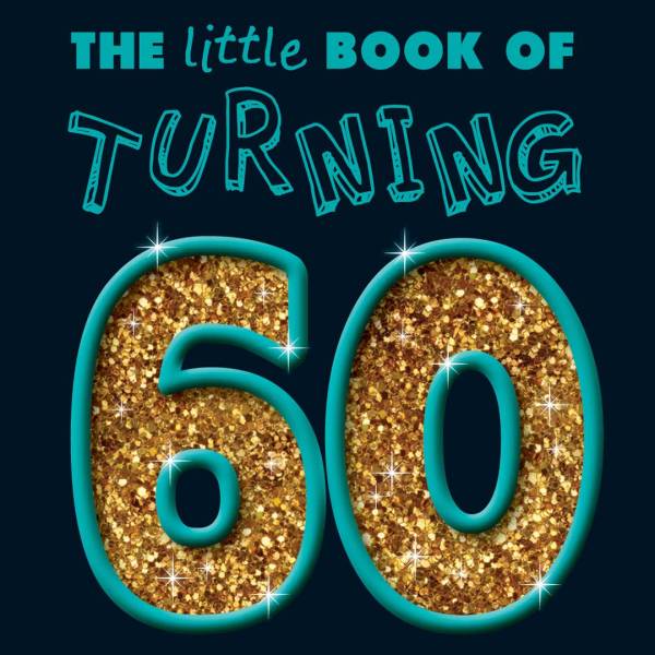 Turning 60 - Little Book