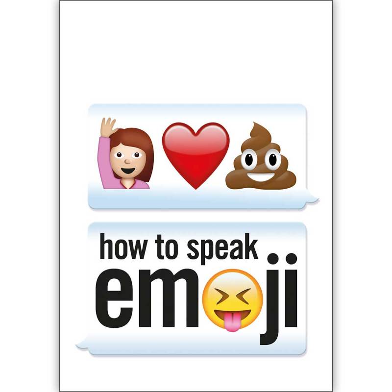 How To Speak Emoji