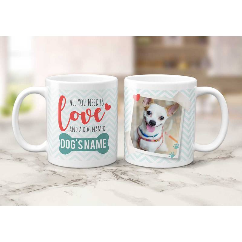 All You Need Is Love And A Dog Personalised Mug