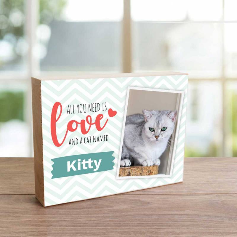 All You Need Is Love And A Cat Any Photo Any Name - Wooden Photo Blocks