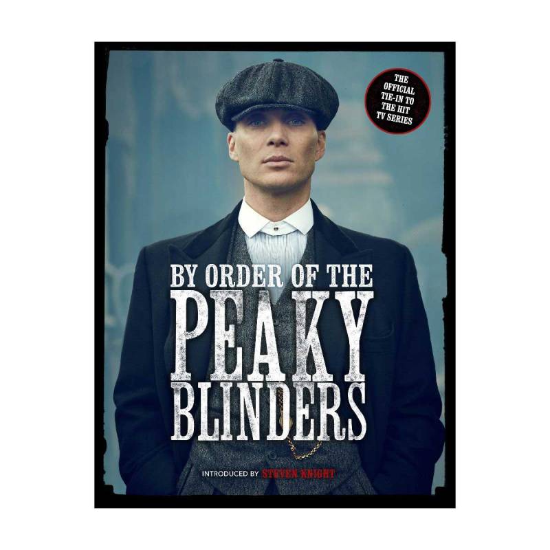 By Order Of The Peaky Blinders