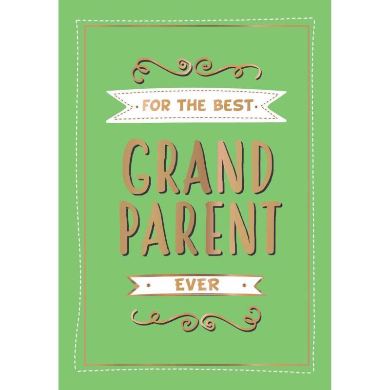 For The Best Grandparent Ever