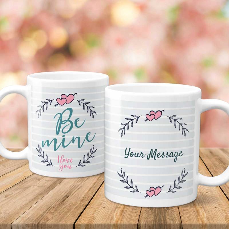 Be Mine I Love You Personalised Mug