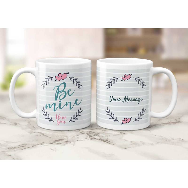 Be Mine I Love You Personalised Mug