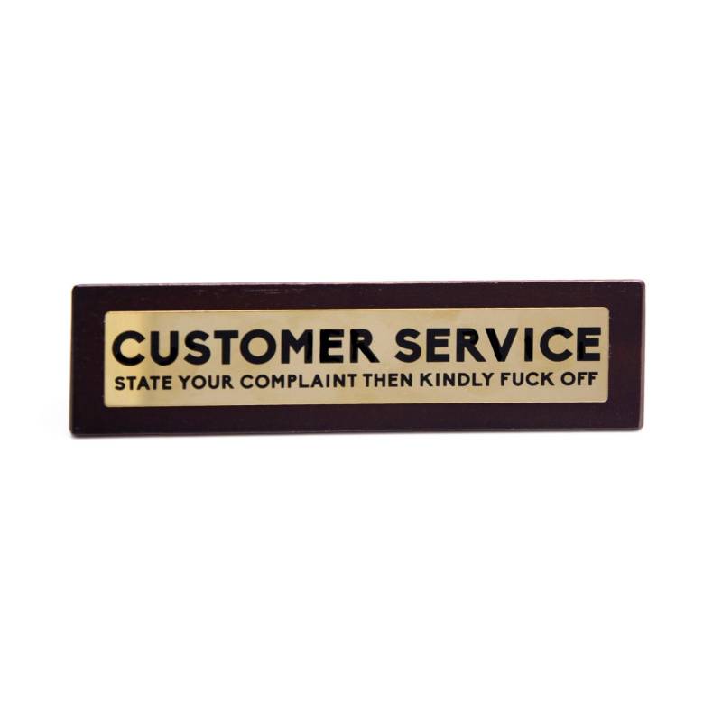 Customer Service - Wooden Desk Sign