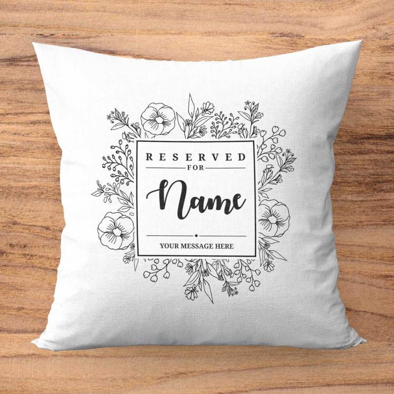 Reserved For Any Name Personalised Cushion Square