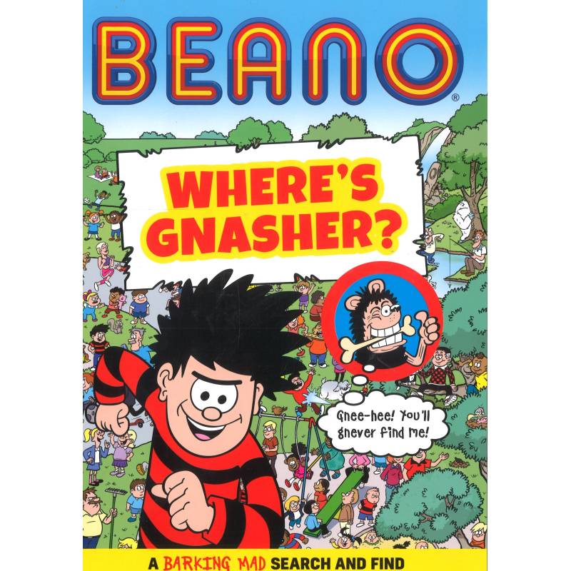 Beano Wheres Gnasher?