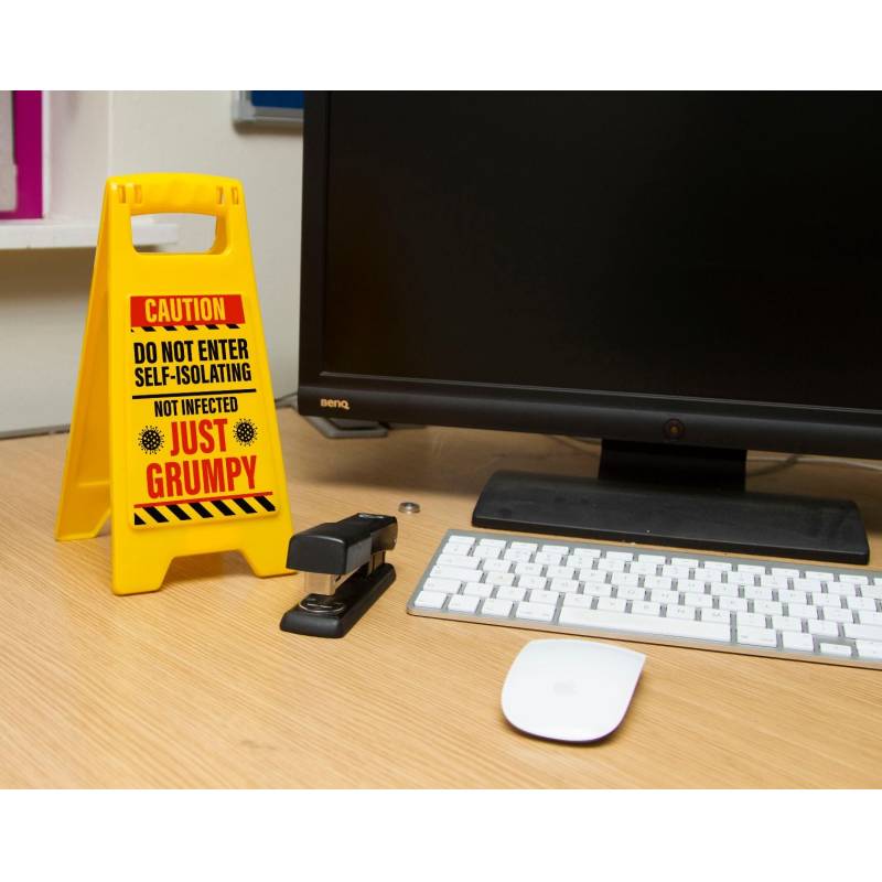 Desk Warning Sign - Self-Isolating