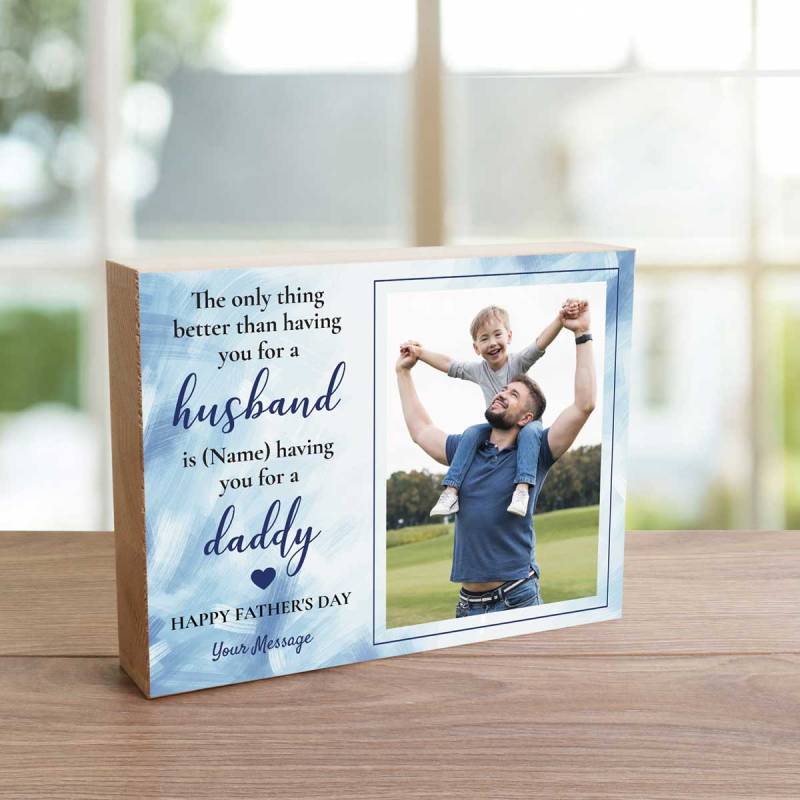 Any Photo And Message Happy Father's Day Husband And Daddy Blue - Wooden Photo Blocks