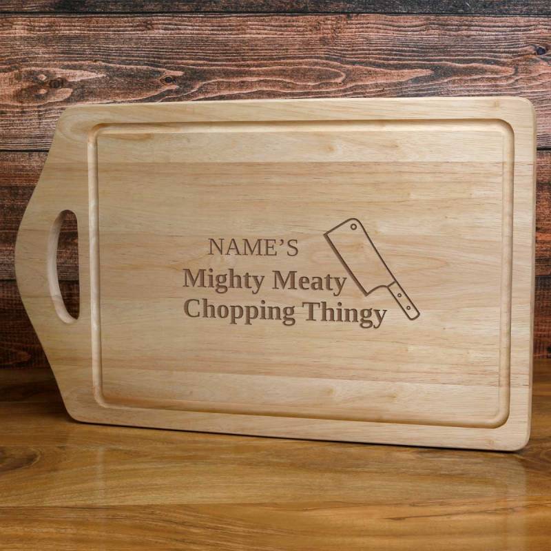 Name's Mighty Meaty Chopping Thingy - Engraved Chopping Board