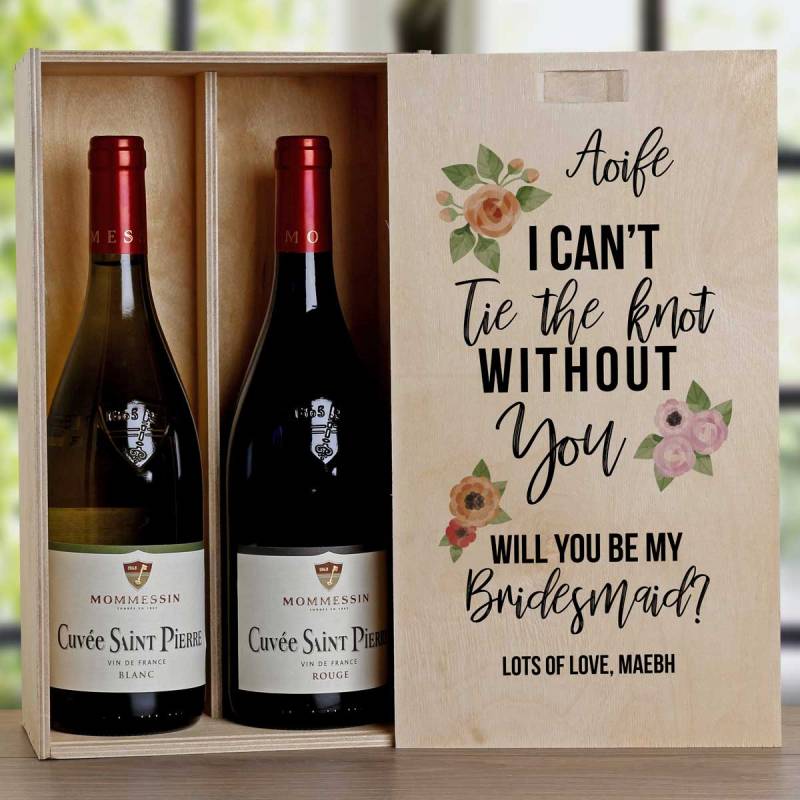 I Can't Tie The Knot Without You Bridesmaid - Personalised Wooden Double Wine Box