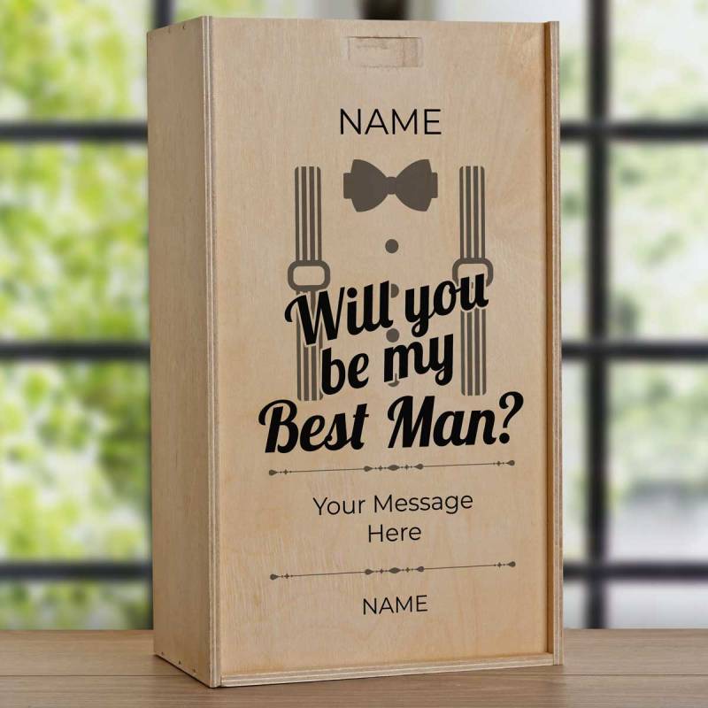 Will You Be My Best Man? Suit - Personalised Wooden Double Wine Box