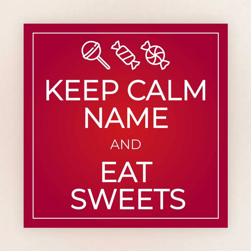 Keep Calm And Eat Sweets Personalised Sweets Jar