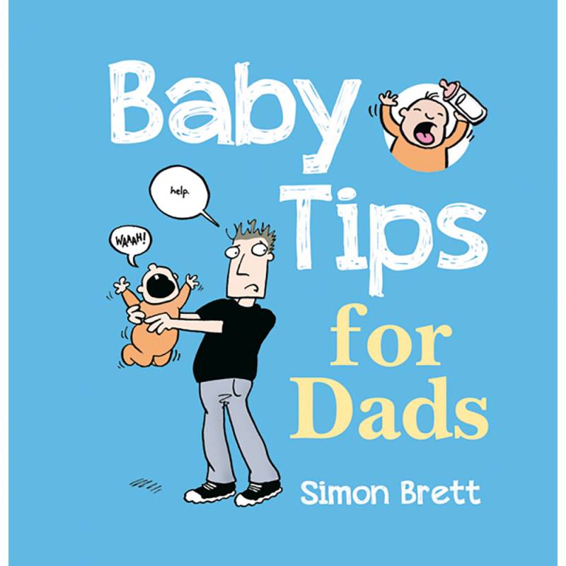 Baby Tips For Dads Book