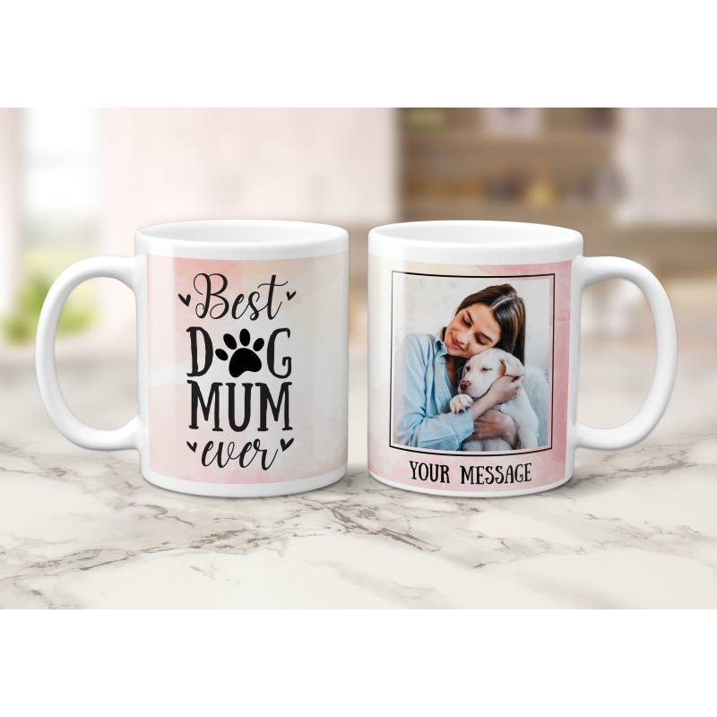 Best Dog Mum Any Photo and Message - Personalised Mug