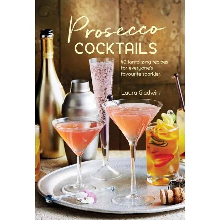 Prosecco Cocktails Book