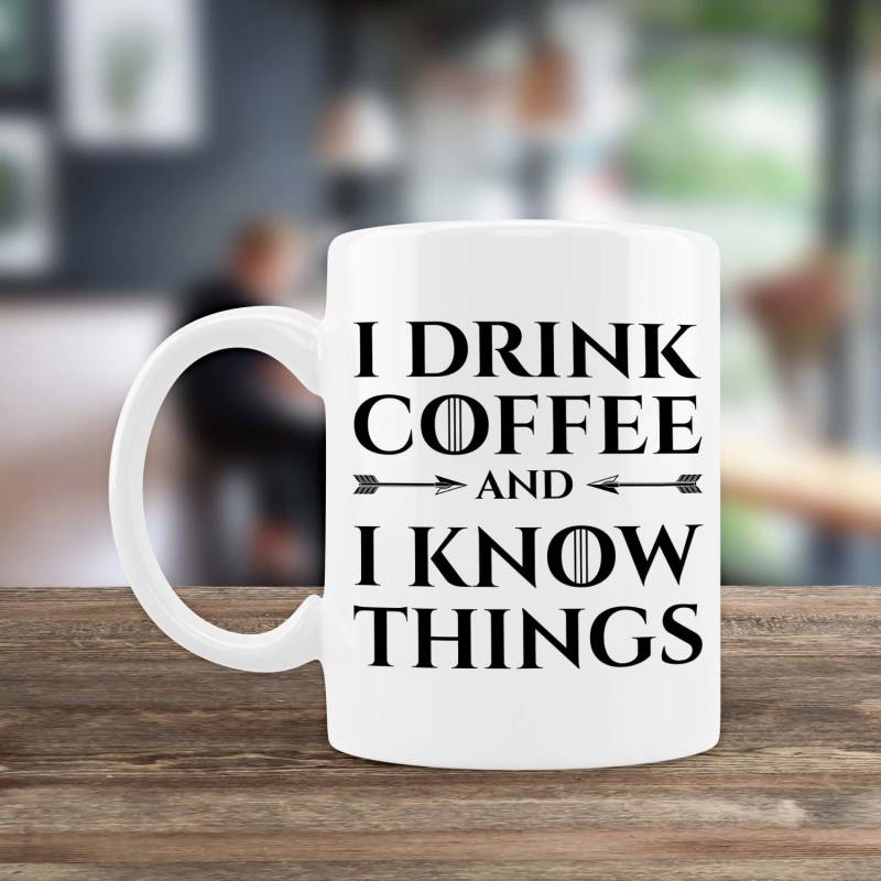 I Drink Coffee and I Know Things Personalised Mug