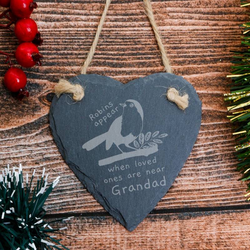 Robins Appear When Loved Ones Are Near - Personalised Hear Slate Hanging Decoration