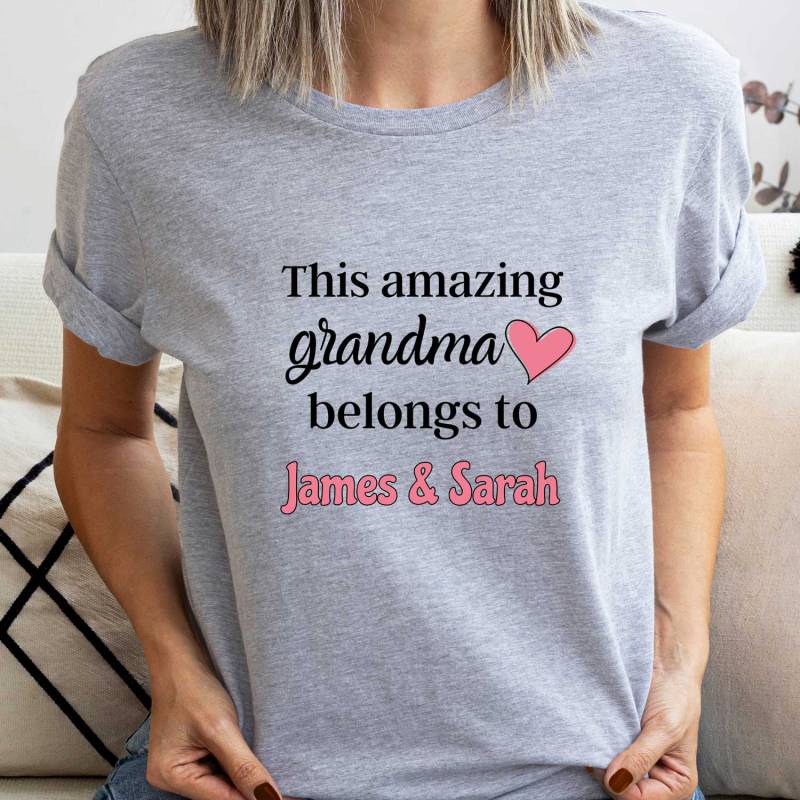 This Amazing Grandma Belongs To Any Name - Personalised T-Shirt