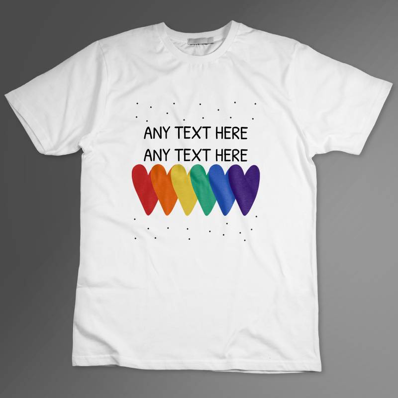 Any Text Rainbow Hearts - Personalised T-Shirt