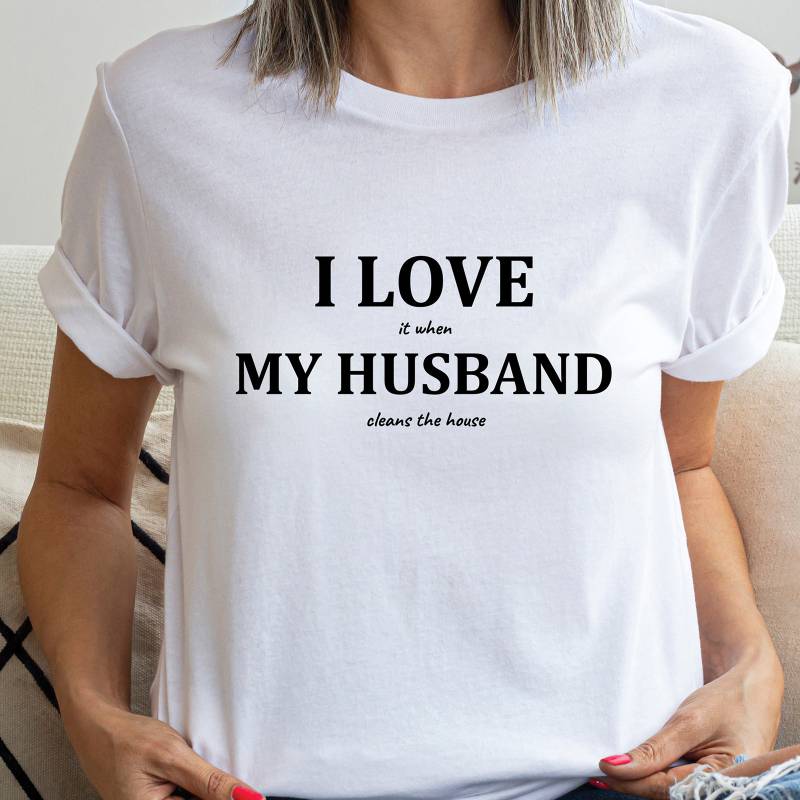 I Love It When... Personalised T-Shirt